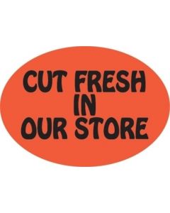 Cut Fresh In Our Store